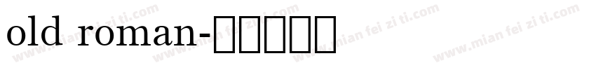old roman字体转换